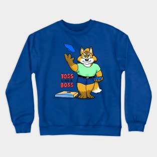 Toss Like a Boss Crewneck Sweatshirt